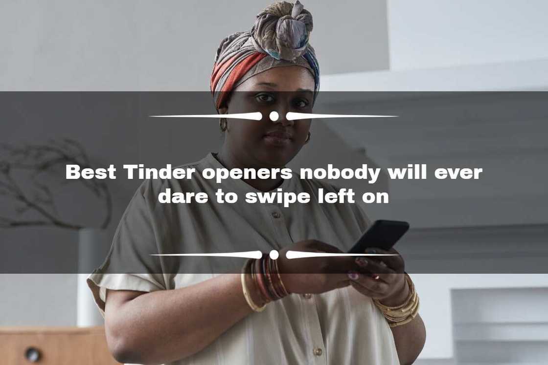 Best Tinder openers