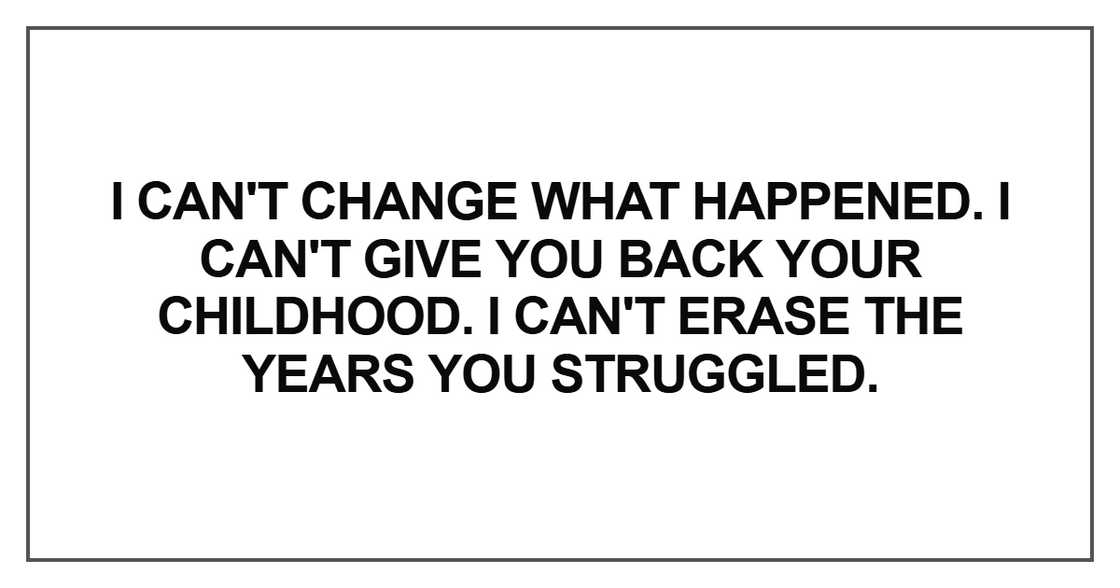 I can't change what happened