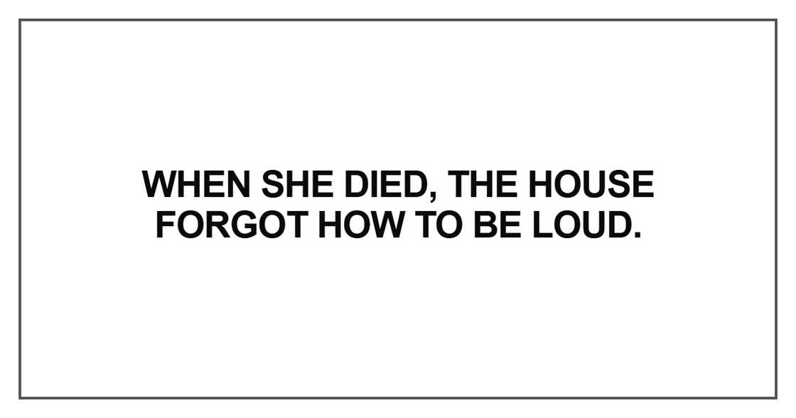 When she died