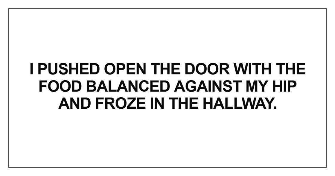 I pushed open the door I pushed open the door