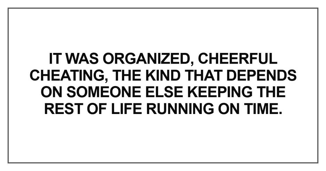 It was organized, cheerful cheating