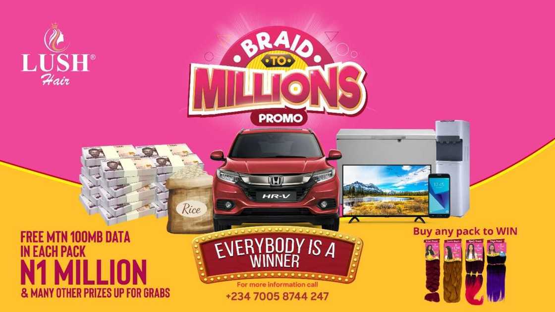 Win N1m, Brand-New Car & other Amazing Prizes in Lush Hair “Braid To Million” Promo Win N1m, Brand-New Car & other Amazing Prizes in Lush Hair “Braid To Million” Promo