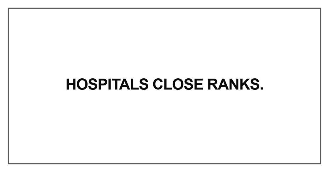 Hospitals close ranks Hospitals close ranks