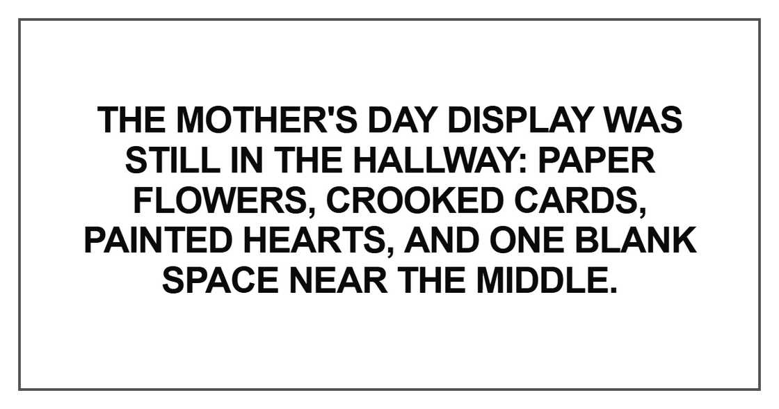 The Mother's Day display was still in the hallway