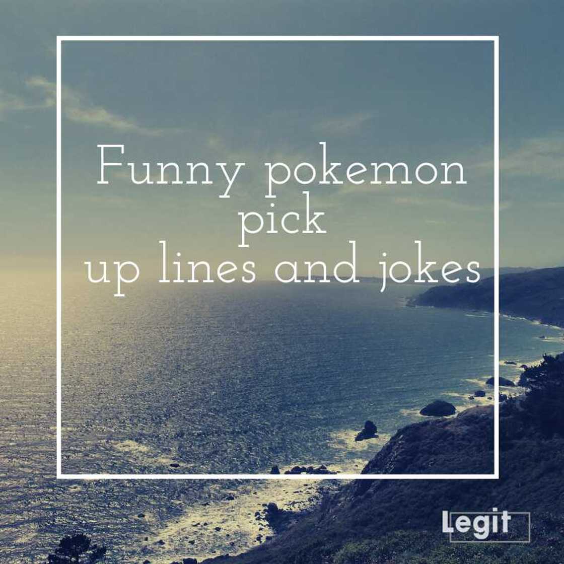 pokemon pick up lines