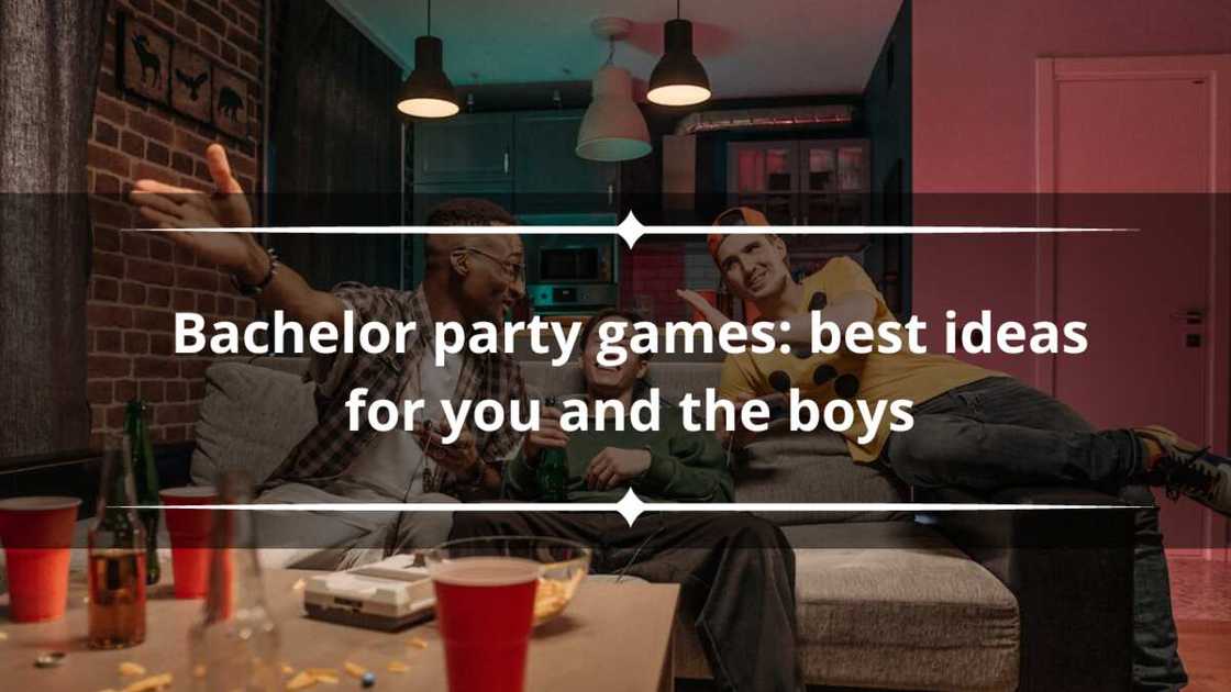 Bachelor party games