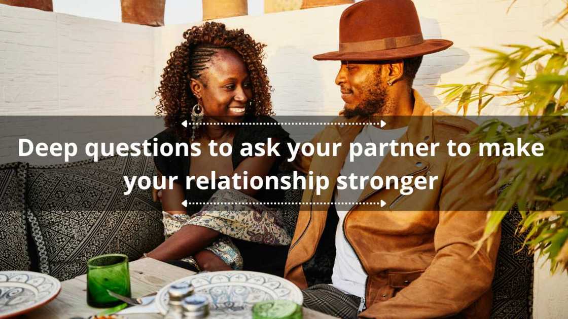 Deep questions to ask your partner