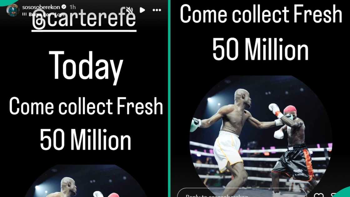 Soso Soberekon tells Carter Efe to collect money today after he said he has not received ₦50 million boxing prize