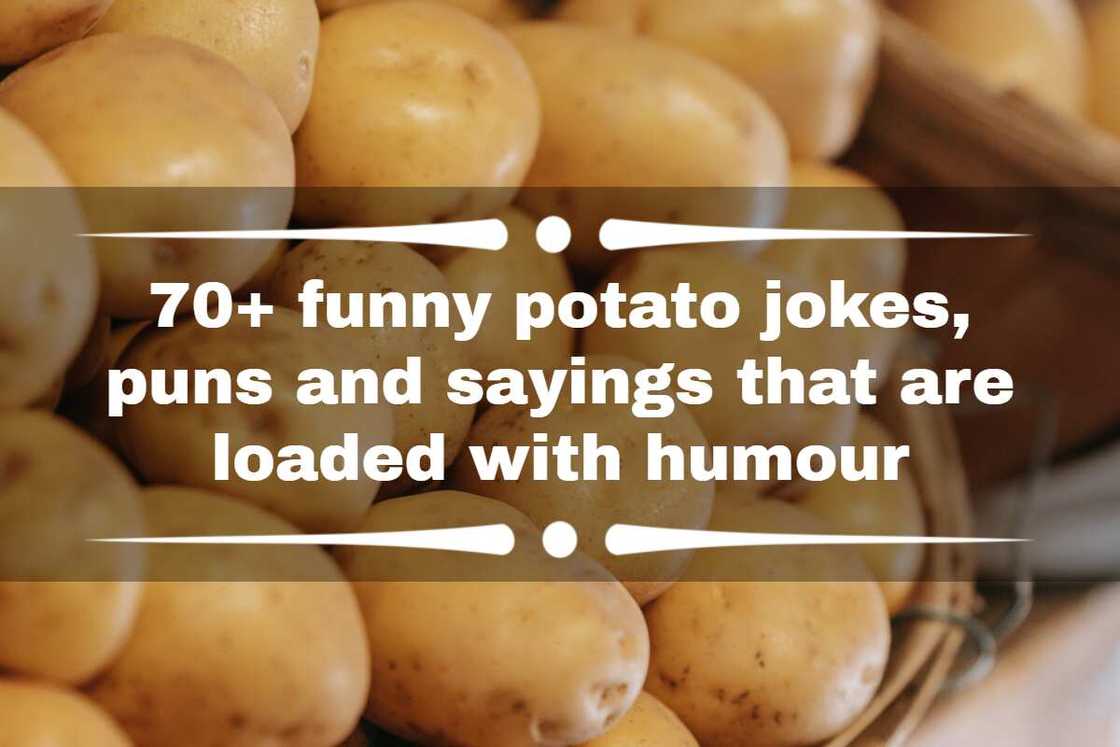 Potato jokes