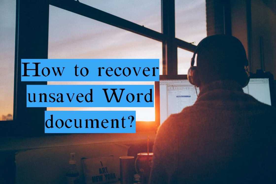 Recover unsaved Word document Recover unsaved Word document