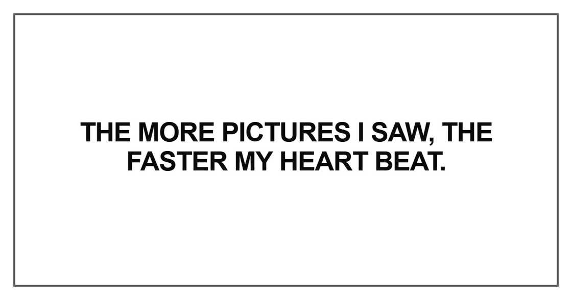 The more pictures I saw