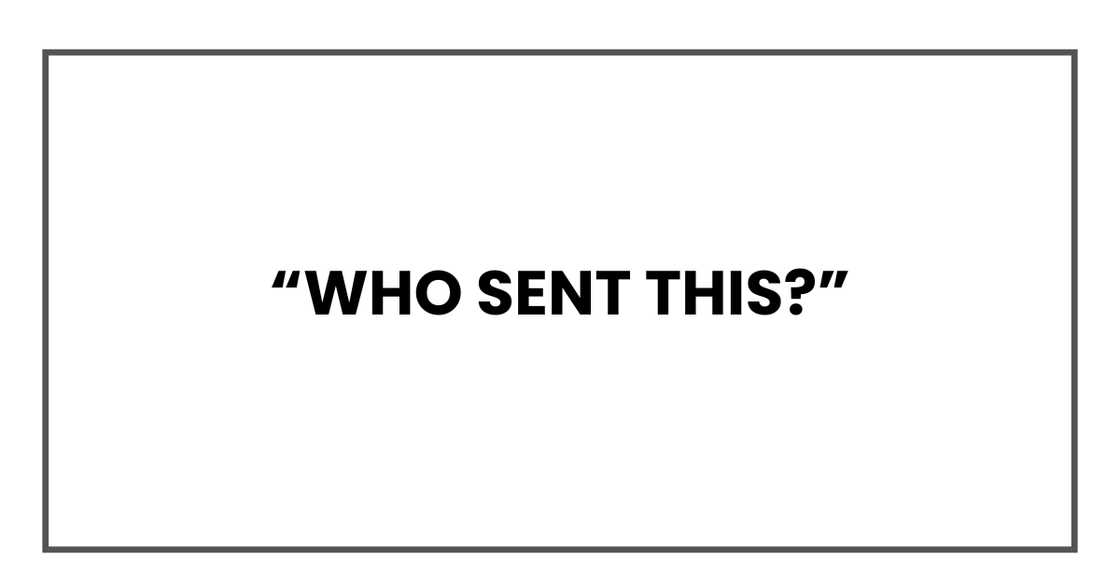 who sent this? who sent this?