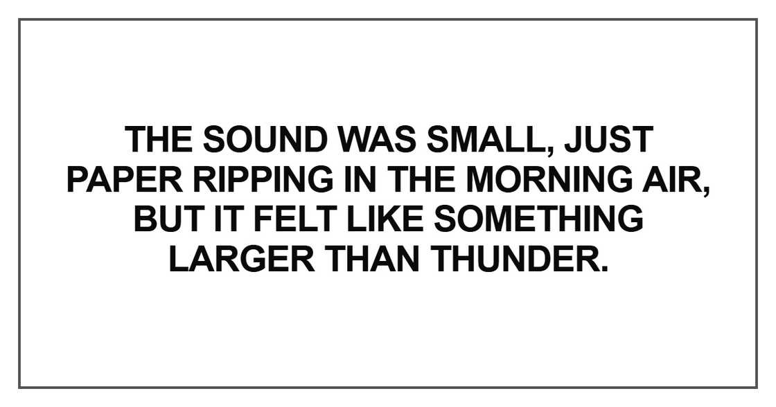 The sound was small