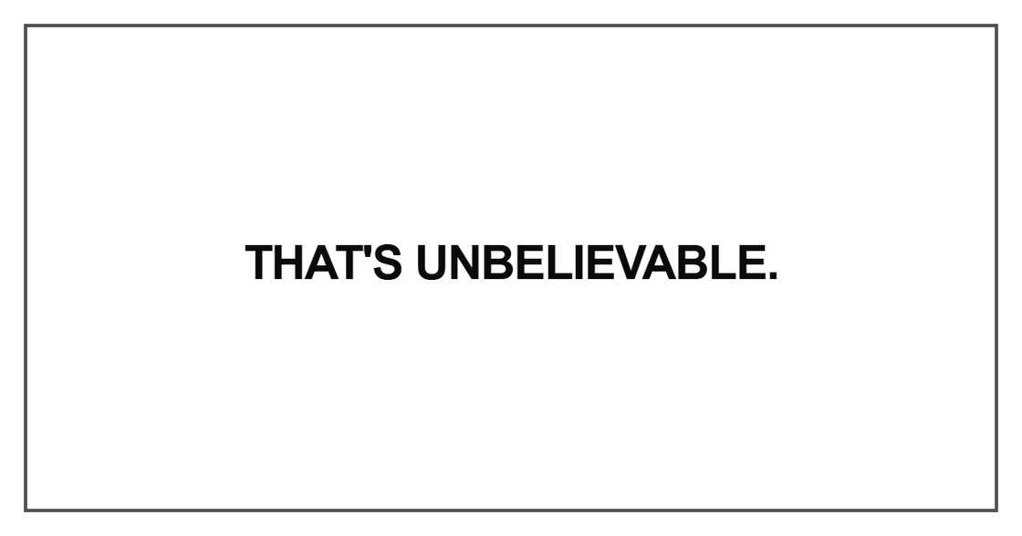 "That's unbelievable."