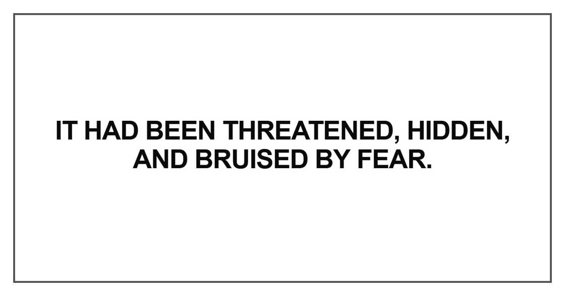 It had been threatened It had been threatened