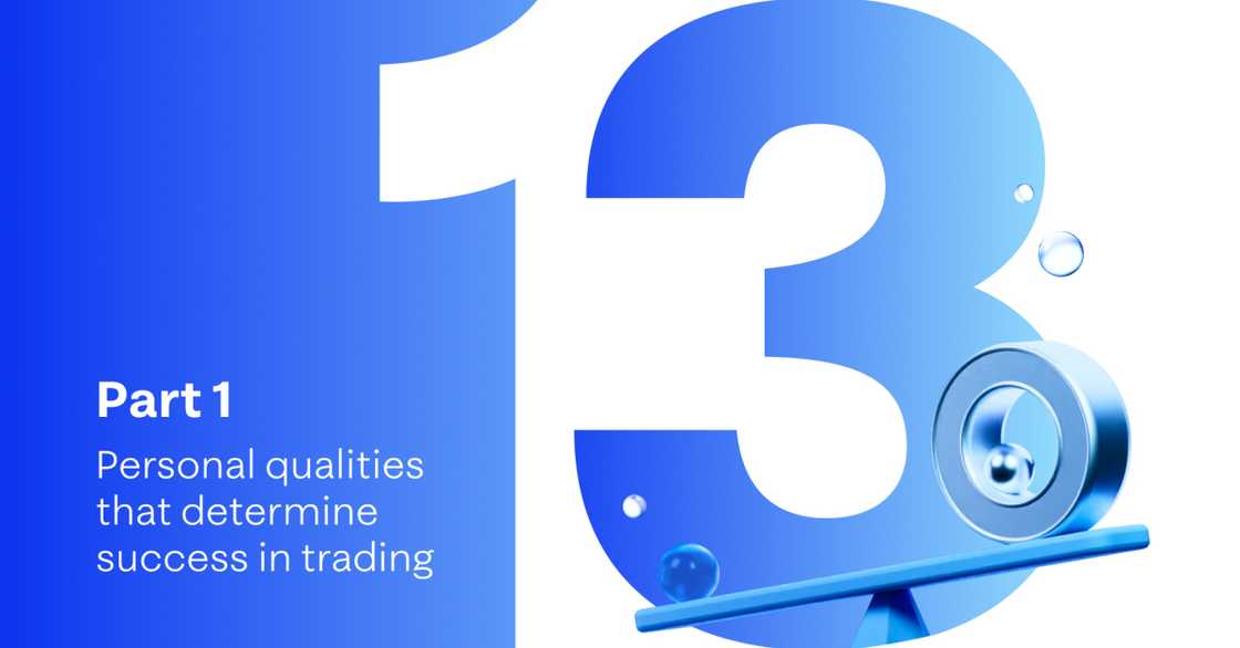 13 years, 13 trading tips: Sharing Octa's experience, Part 1