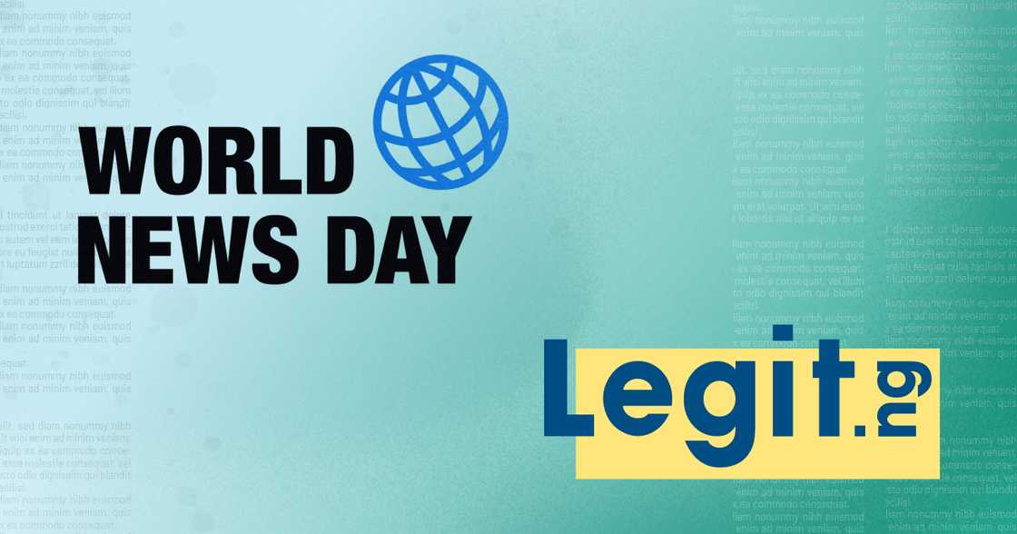 Legit.ng Celebrates World News Day