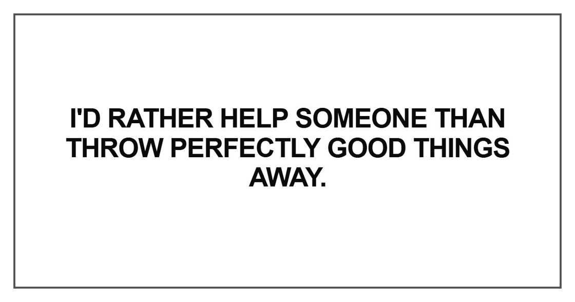 I'd rather help someone than throw I'd rather help someone than throw