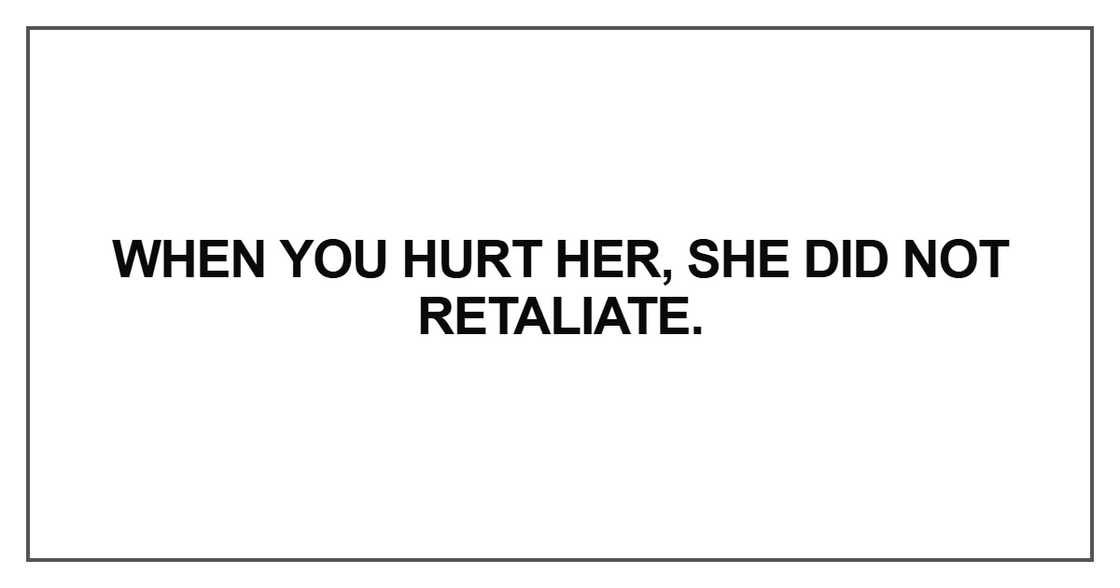 When you hurt her When you hurt her