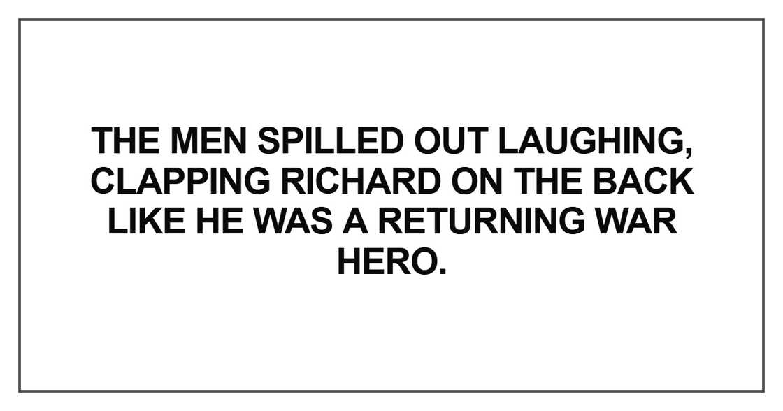 The men spilled out laughing The men spilled out laughing