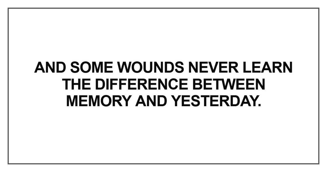And some wounds never learn And some wounds never learn