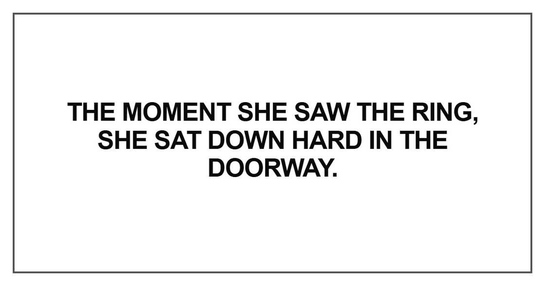 The moment she saw the ring