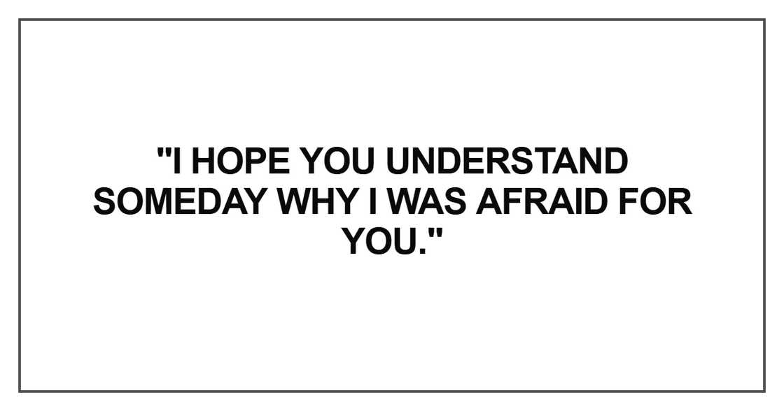 I hope you understand someday I hope you understand someday