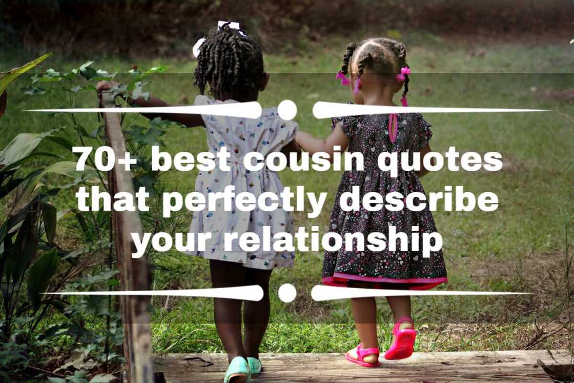 Cousin quotes