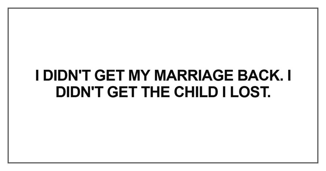 I didn't get my marriage back