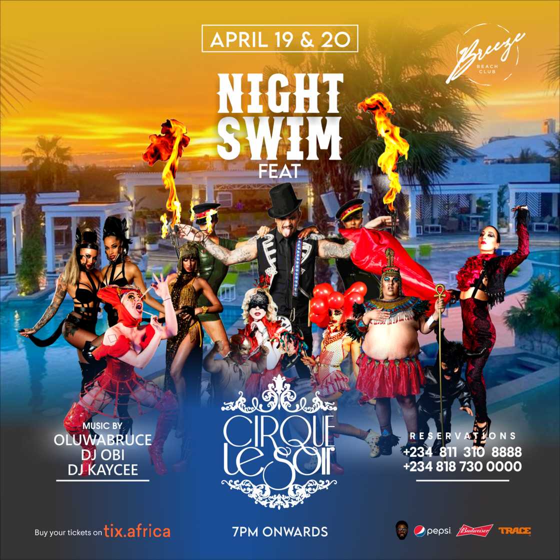 The Night Swim ft Cirque Le Soir Live In Lagos, Presented by Breeze Beach Club The Night Swim ft Cirque Le Soir Live In Lagos, Presented by Breeze Beach Club