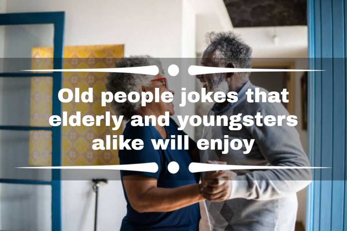 Old people jokes Old people jokes