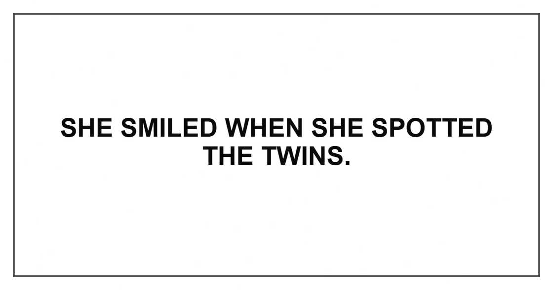 She smiled when she spotted the twins.