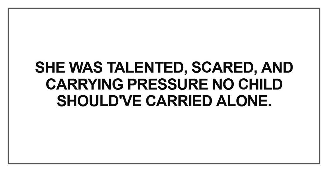 She was talented, scared, and carrying pressure no child should've carried alone. She was talented, scared, and carrying pressure no child should've carried alone.