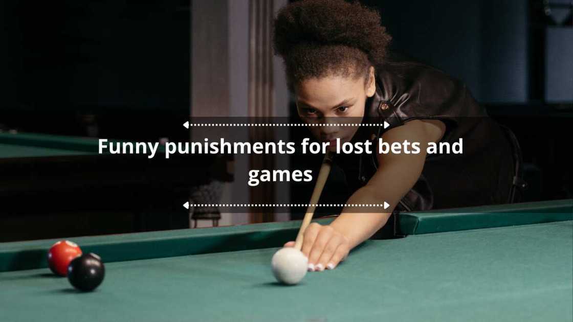 Funny punishments for losing a bet or game