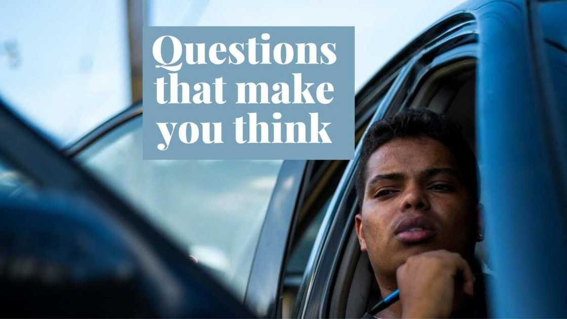 questions that make you think questions that make you think