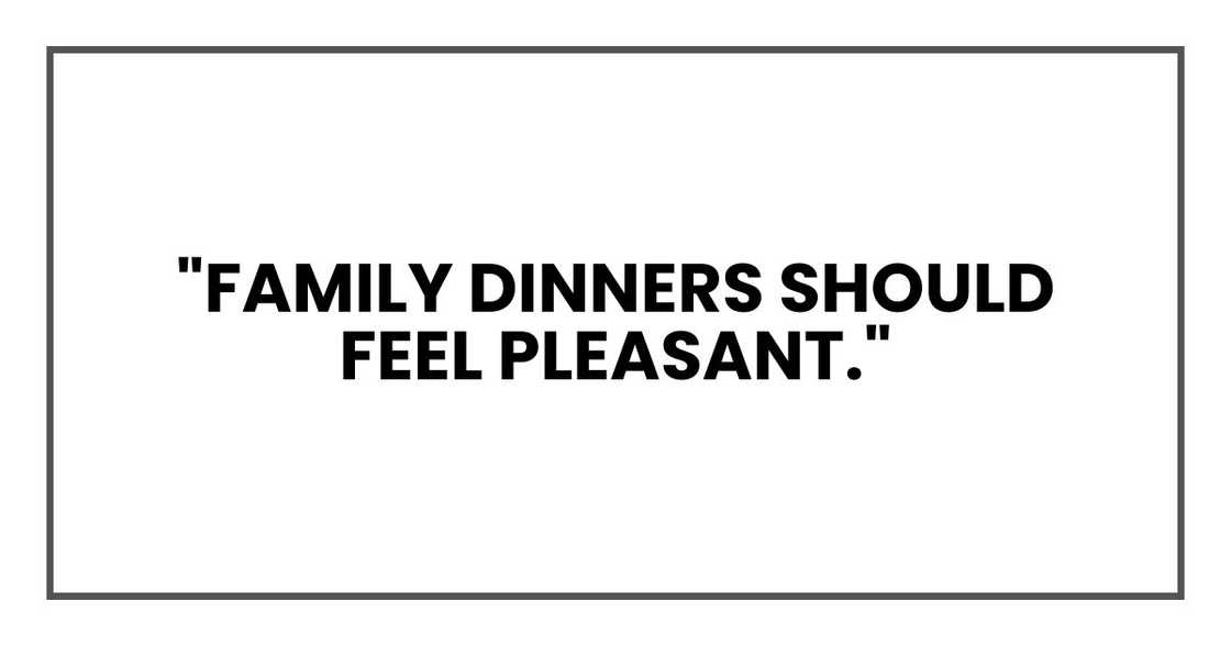 "Well, do try to perk up, Hazel. Family dinners should feel pleasant." "Well, do try to perk up, Hazel. Family dinners should feel pleasant."