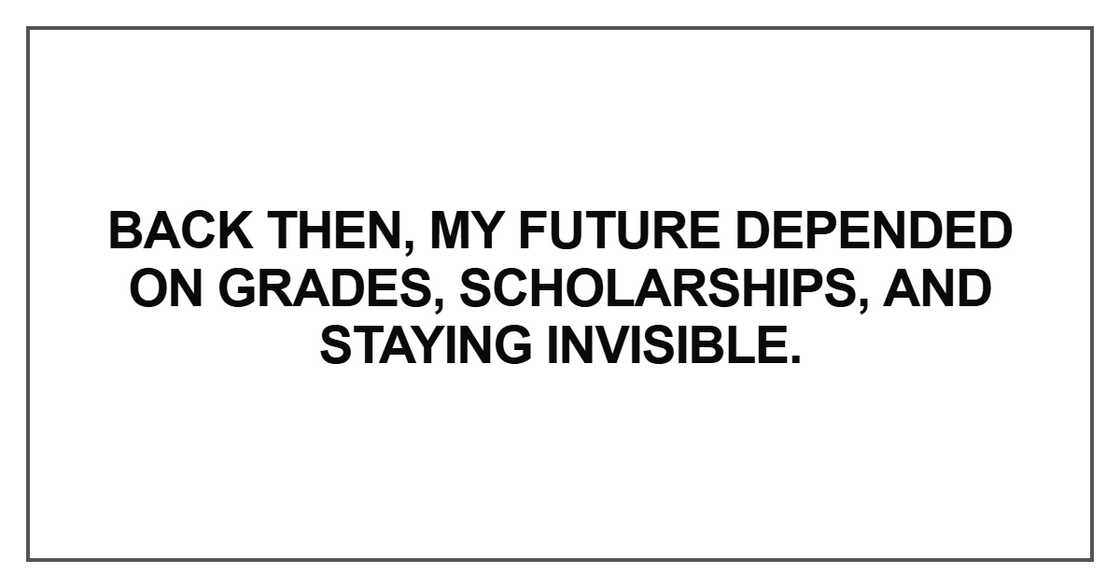 Back then, my future depended Back then, my future depended