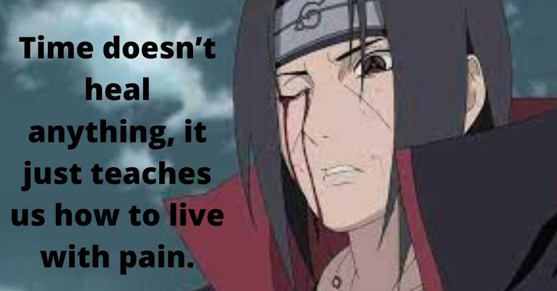 What is Itachi's famous quote? What is Itachi's famous quote?