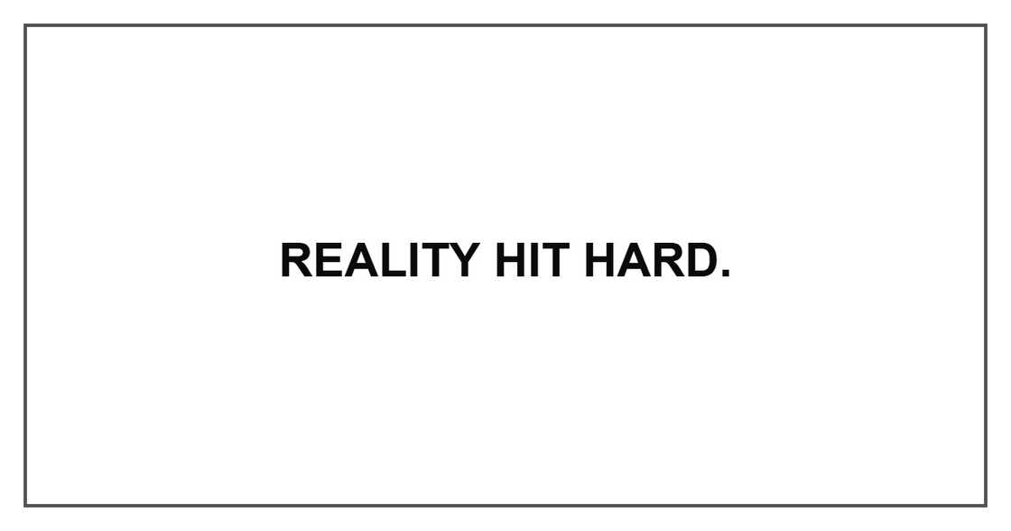 Reality hit hard.