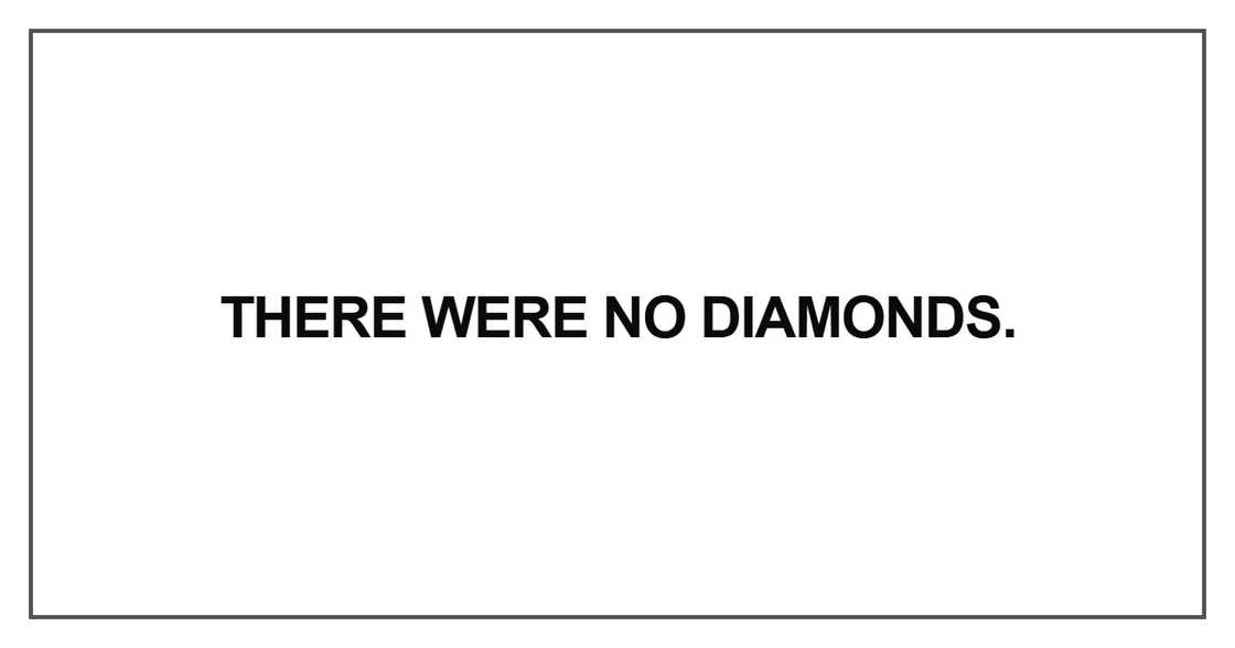 There were no diamonds