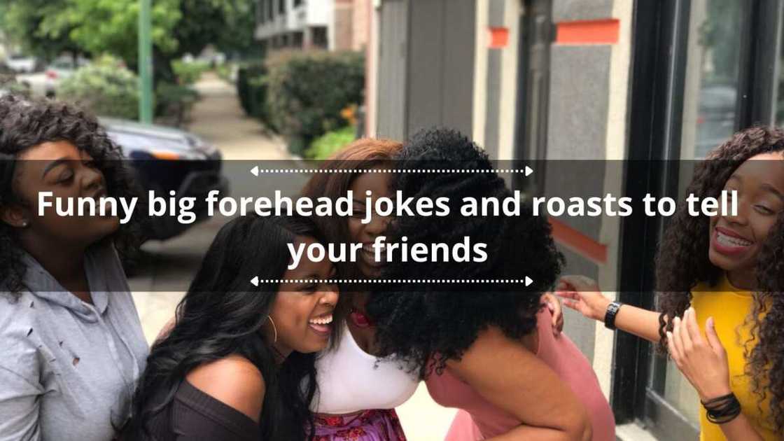 Funny forehead jokes