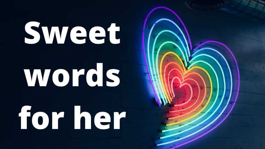 Sweet In Words 150+ Sweet words to tell a woman to make her fall in love with you ...