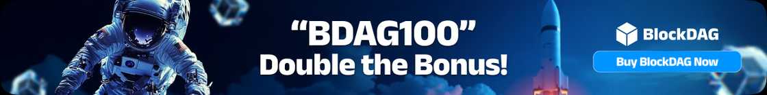 BDAG 100% Bonus Compared to XRP Ledger & Polkadot Price Analysis BDAG 100% Bonus Compared to XRP Ledger & Polkadot Price Analysis