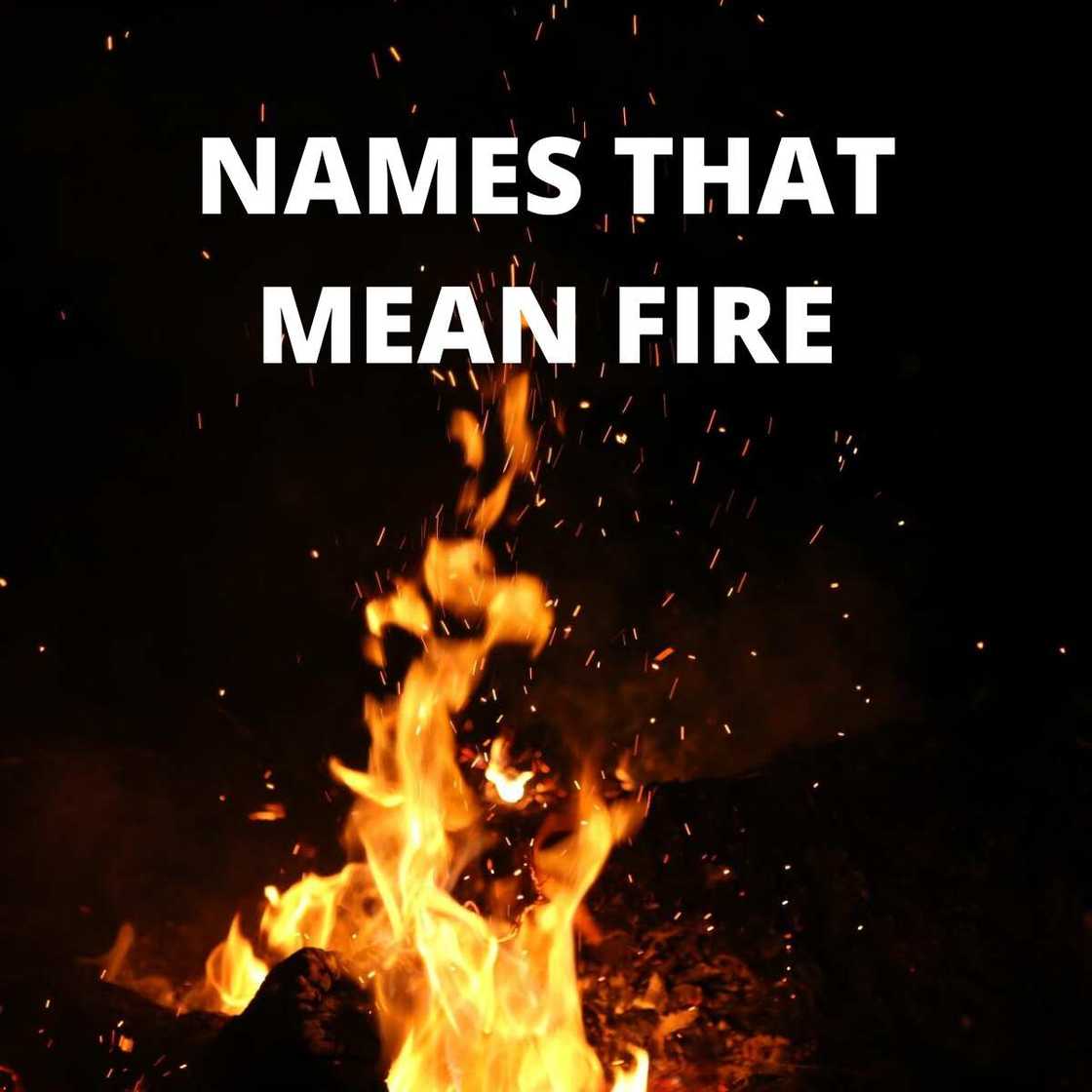 names that mean fire names that mean fire