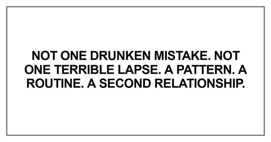 Not one drunken mistake Not one drunken mistake