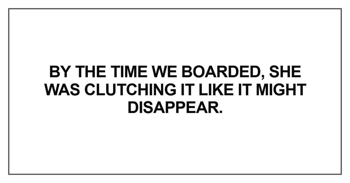 By the time we boarded