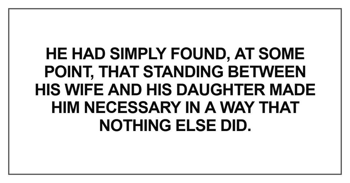 He had simply found, at some point