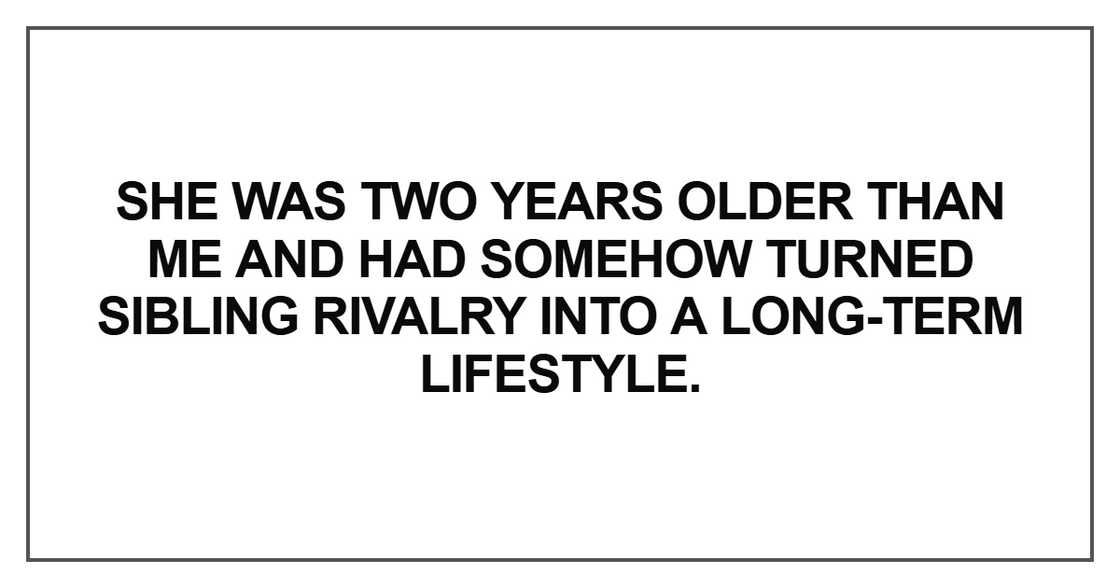 She was two years older than me