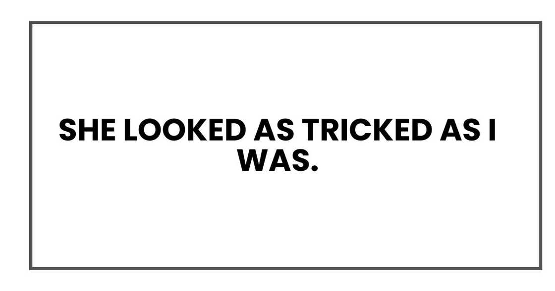 SHE LOOKED SHE LOOKED