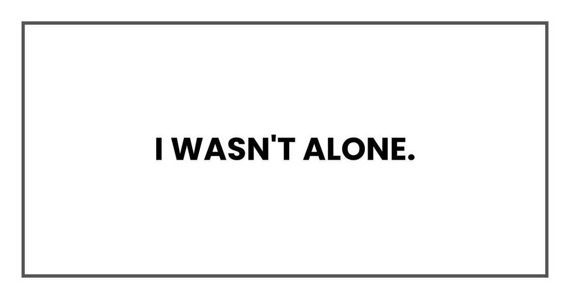 I wasn't alone.